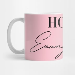 House of Evangelista Mug